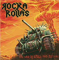 Rocka Rollas의 앨범 The War Of Steel Has Begun [Rmst][Bonus Tracks] 커버 아트 이미지