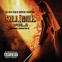 Various Artists의 앨범 Kill Bill - Vol. 2 킬 빌 2 (US Version)[OST] 커버 아트 이미지
