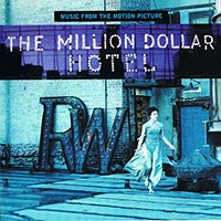 U2, The Million Dollar Hotel Band의 The Million Dollar Hotel : Music From The Motion Picture 밀리언 달러 호텔 [OST] 앨범 커버