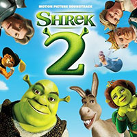 Various Artists의 앨범 Shrek 2 : Motion Picture Soundtrack 슈렉 2 [OST] 커버 아트 이미지