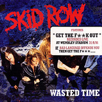 Skid Row의 앨범 Wasted Time [UK CD Single] 커버 아트 이미지