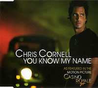 Chris Cornell (Soundgarden)의 앨범 You Know My Name (007 Casino Royal Theme song) [CD Single] 커버 아트 이미지