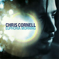 Chris Cornell (Soundgarden)의 앨범 Euphoria Morning [Bonus Track] 커버 아트 이미지