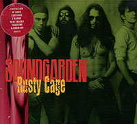 Soundgarden의 앨범 Rusty Cage (Picture CD)[CD Single][Limited Edition][Digipak] 커버 아트 이미지