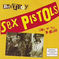 Sex Pistols의 앨범 Destory - Live at the 76 Club 커버 아트 이미지