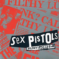 Sex Pistols의 앨범 Filthy Lucre Live 커버 아트 이미지