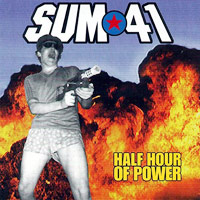 Sum 41의 앨범 Half Hour Of Power 커버 아트 이미지