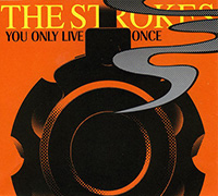 The Strokes의 앨범 You Only Live Once [Maxi] 커버 아트 이미지
