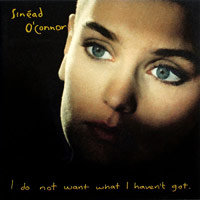 Sinead O'Connor의 앨범 I Don't Want What I Haven't Got 커버 아트 이미지