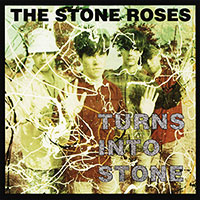 The Stone Roses의 Turns Into Stone 앨범 커버