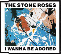 The Stone Roses의 앨범 I Wanna Be Adored [EP] 커버 아트 이미지