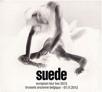 Suede의 앨범 European Tour Live 2013 [2CD][Digipak][Limited Edition] 커버 아트 이미지