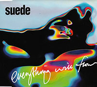 Suede의 앨범 Everything Will Flow [CD Single][Part 1] 커버 아트 이미지