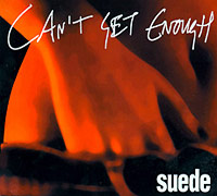 Suede의 앨범 Can't Get Enough [Maxi][CD1] 커버 아트 이미지