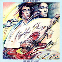 Steve Hackett (Genesis)의 앨범 Highly Strung [Rmst][Bonus Tracks] 커버 아트 이미지