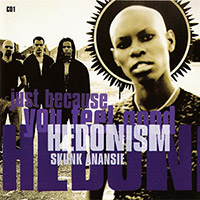 Skunk Anansie (Skin)의 앨범 Hedonism (Just Because You Feel Good) [EP][Part 1] 커버 아트 이미지