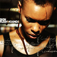 Skin (Skunk Anansie)의 앨범 Fleshwounds [Bonus Track][Re-Issue] 커버 아트 이미지