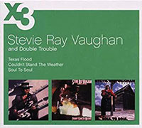 Stevie Ray Vaughan and Double Trouble의 앨범 Texas Flood/Soul to Soul/Couldn't Stand the Weather [3CD][Boxset] 커버 아트 이미지