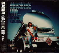Tetsuya Katsuragi 葛城哲哉의 앨범 Machine Hip ~ KG-4 ~ 커버 아트 이미지
