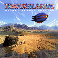 Transatlantic (Neal Morse)의 앨범 Bridge Across Forever 커버 아트 이미지