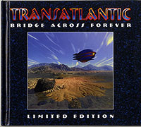 Transatlantic (Neal Morse)의 앨범 Bridge Across Forever [2CD][Limited Edition][Digipak] 커버 아트 이미지