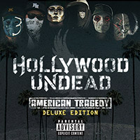 Hollywood Undead의 American Tragedy [Deluxe Edition][4 Bonus Tracks] 앨범 커버
