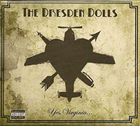 The Dresden Dolls의 Yes, Virginia... [Digipak] 앨범 커버