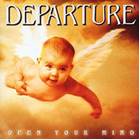 Departure의 앨범 Open Your Mind [Bonus Track] 커버 아트 이미지