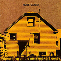 Harvey Danger의 앨범 Where Have All The Merrymakers Gone? 커버 아트 이미지