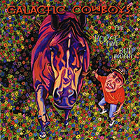Galactic Cowboys의 앨범 The Horse That Bud Bought 커버 아트 이미지