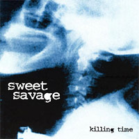 Sweet Savage의 앨범 Killing Time (US Version) 커버 아트 이미지