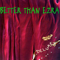 Better Than Ezra의 앨범 Deluxe 커버 아트 이미지
