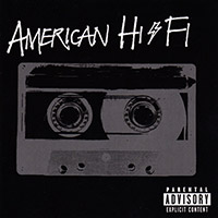 American Hi-Fi의 앨범 American Hi-Fi 커버 아트 이미지