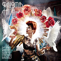 Paloma Faith의 Do You Want The Truth Or Something Beautiful? 앨범 커버