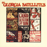 The Georgia Satellites의 앨범 In the Land of Salvation and Sin 커버 아트 이미지
