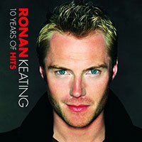 Ronan Keating (Boyzone)의 앨범 10 Years of Hits [UK Special Edition][Bonus Track] 커버 아트 이미지