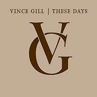 Vince Gill의 앨범 These Days [4CD][Digipak] 커버 아트 이미지
