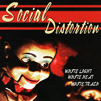 Social Distortion의 White Light White Heat White Trash 앨범 커버