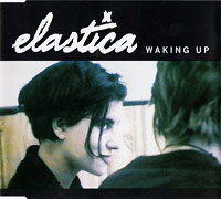 Elastica의 앨범 Waking Up [UK CD Single] 커버 아트 이미지