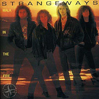 Strangeways의 앨범 Walk In the Fire [Rmst][Bonus Tracks] 커버 아트 이미지