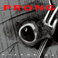 Prong의 Cleansing 앨범 커버