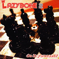 레이지 본 Lazy Bone의 앨범 Vol. 2: Do It Yourself 커버 아트 이미지