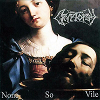 Cryptopsy의 앨범 None So Vile [Re-Issue][Digipak] 커버 아트 이미지