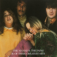 The Mamas & The Papas의 16 Of Their Greatest Hits [Remaster] 앨범 커버