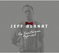 Jeff Bernat의 앨범 The Gentleman Approach [Digipak] 커버 아트 이미지