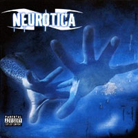 Neurotica의 앨범 Neurotica 커버 아트 이미지