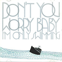 검정치마 The Black Skirts의 앨범 Vol. 2: Don't You Worry Baby (I'm Only Swimming)[초판] 커버 아트 이미지