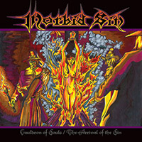 Morbid Sin의 앨범 The Demos 1988 - 1992 The Arrival Of The Sin / Cauldron Of Souls [Limited Edition] 커버 아트 이미지