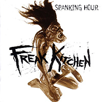 Freak Kitchen (Mattias IA Eklundh)의 앨범 Spanking Hour 커버 아트 이미지