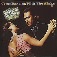 The Kinks의 앨범 Come Dancing With The Kinks [Rmst] 커버 아트 이미지